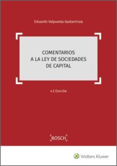 comentarios a la ley de sociedades de capital (4.ª edicion) (ebook)-eduardo valpuesta gastaminza-9788490906026