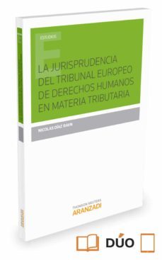 la jurisprudencia del tribunal europeo de derechos humanos en materia tributaria-nicolas diaz ravn-9788490996126