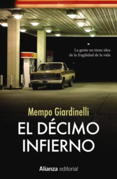 el décimo infierno-mempo giardinelli-9788491047926