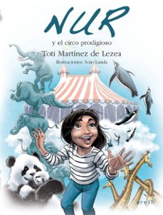 nur y el circo prodigioso (16)-toti martinez de lezea-9788491096726