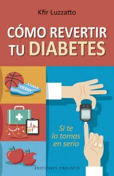 como revertir tu diabetes (ebook)-kfir luzzatto-9788491114826