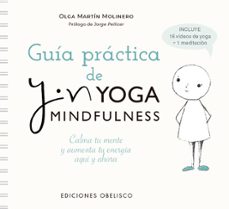 guia practica del yin yoga mindfulness-olga martin molinero-9788491119326