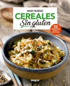 cereales sin gluten-anay bueno-9788491181026
