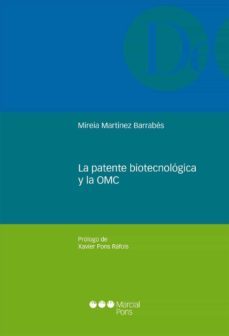 la patente biotecnologica y la omc (ebook)-mireia martinez barrabes-9788491233626