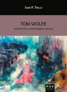 tom wolfe (ebook)-juan jesus fernandez trillo-9788491341826