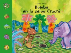 bumba en la selva cracrá-cyril hahn-9788491451426