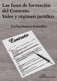 las fases de formacion del contrato. valor y regimen juridico. (ebook)-9788491484226