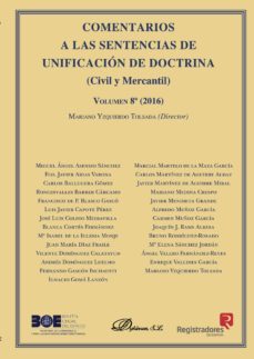 comentarios a las sentencias de unificacion de doctrina. civil y mercantil. volumen 8. 2016. (ebook)-9788491485926