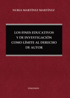 los fines educativos y de investigacion como limite al derecho de autor. (ebook)-9788491489726