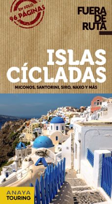 islas cicladas 2018 (2ª ed.) (fuera de ruta)-ana ron-9788491580126