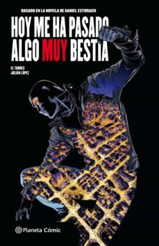 hoy me ha pasado algo muy bestia (comic) nº 01/03 (ebook)-julian lopez-9788491739326
