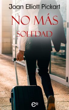 no mas soledad (ebook)-joan elliott pickart-9788491888826
