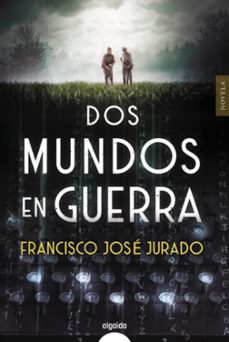 dos mundos en guerra-9788491893226