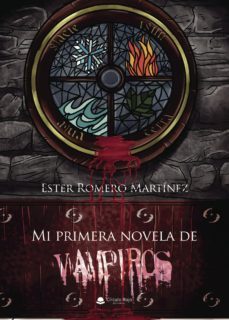 (i.b.d.) mi primera novela de vampiros-ester romero martinez-9788491943426