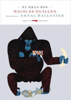 el gran zoo-nicolas guillen-9788492412426