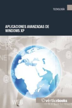 aplicaciones avanzadas de windows xp-9788492556526