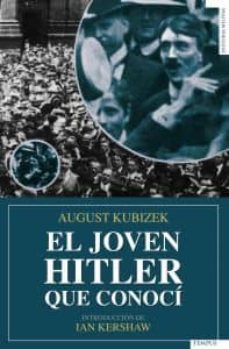 el joven hitler que conoci-august kubizek-9788492567126