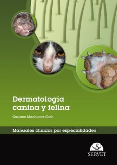 dermatologia canina y felina. manuales clinicos por especialidade s-9788492569526