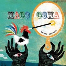 mago goma-toño nuñez-9788492608126