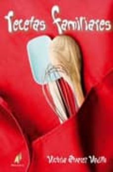 recetas familiares-victoria alvarez vadillo-9788492669226