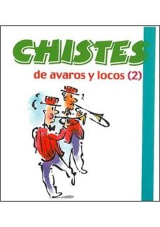 chistes de avaros y locos (2)-9788492716326