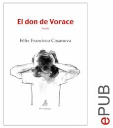 el don de vorace (ebook)-felix francisco casanova martin-9788492719426