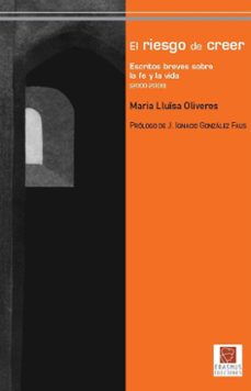el riesgo de creer-maria luisa oliveres-9788492806126