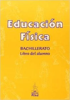 educacion fisica. bachillerato. libro del alumno-9788493016326
