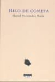 hilo de cometa-daniel hernandez maria-9788493706326