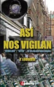 asi nos vigilan-f. lobohem-9788493762926