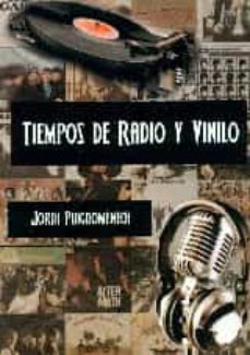 tiempos de radio y vinilo-9788493862626