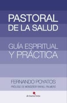 pastoral de la salud (ebook)-fernando poyatos-9788494288326