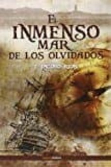el inmenso mar de los olvidados-jose jacobo rios-9788494421426