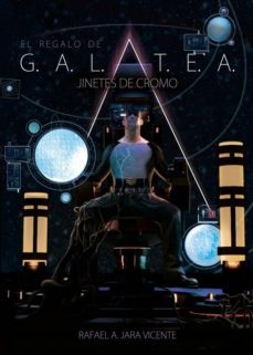 el regalo de galatea-rafael a jara vicente-9788494558726