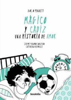 magico y cadiz: una historia de amor-9788494636226