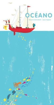 oceano-anouk boisrobert-9788494674426