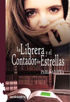 la librera y el contador de estrellas-pablo azotea-9788494716126