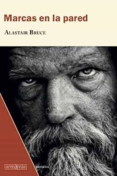 marcas en la pared-alastair bruce-9788494734526