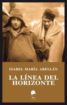 la linea del horizonte-isabel maria abellan-9788494799426