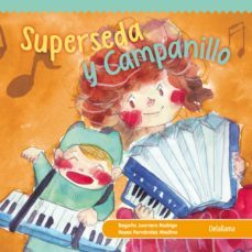 superseda y campanillo-begoña juarrero rodrigo-9788494861826