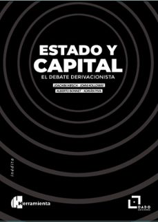estado y capital: el debate derivacionista-joachim hirsch-john holloway-9788494892226