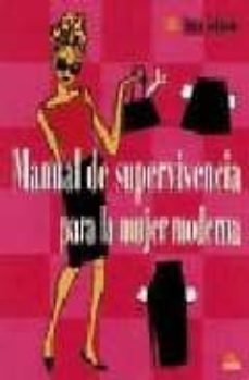 manual de supervivencia para la mujer moderna-9788495456526