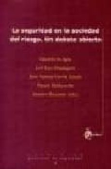 la seguridad en la sociedad del riesgo: un debate abierto-candido da et al. (ed.) agra-9788495458926