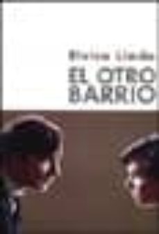 el otro barrio-elvira lindo-9788495501226