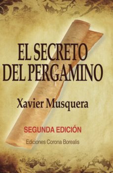 el secreto del pergamino (2ª ed)-9788495645326
