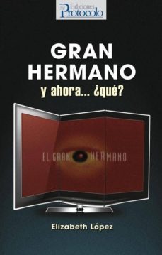 gran hermano, y ahora ¿que?-9788495789426