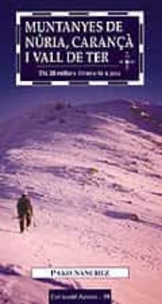 muntanyes de nuria, carança i vall de ter: els 30 millors itinera ris a peu-9788496035126