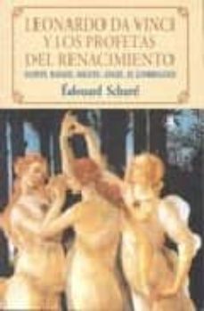 leonardo da vinci y los profetas del renacimiento-edouard schure-9788496196926