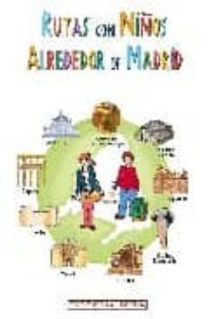 rutas con niños alrededor de madrid-9788496470026