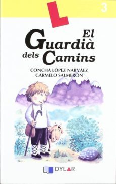 el guardia dels camins - llibre 3-9788496485426